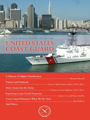 cover image of The U.S. Naval Institute on U.S. Coast Guard